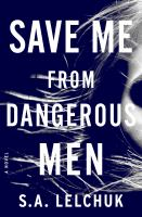 Save_me_from_dangerous_men